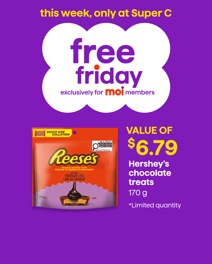 Free Friday exclusive to Moi members. Get Hershey’s chocolate treats for free this week at Super C.
